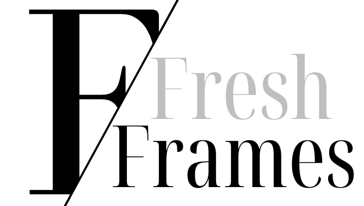 Fresh Frames